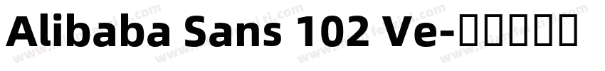Alibaba Sans 102 Ve字体转换